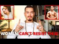 1 TRAIT WOMEN CAN'T RESIST IN MEN! (Use This Now...)