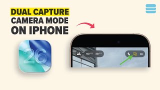 How to Use Dual Capture Camera Mode on iPhone 17 New Feature screenshot 4