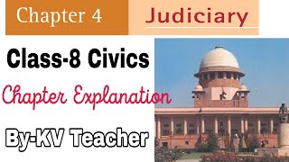 (P-1) Judiciary / Class-8 Civics NCERT Chapter-4 Explanation in हिंदी By-KV Teacher