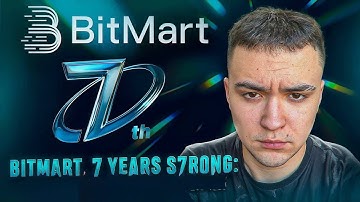 💥 BitMart. 7 YEARS S7RONG. Registration link ⬇️