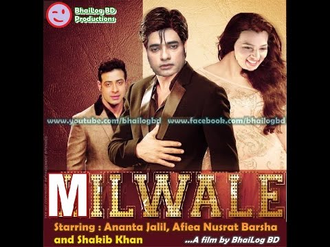Milwale st. Ananta Jalil, Barsha & Shakib Khan | Dilwale Parody | Shahrukh Khan | Kajol | BhaiLogBD