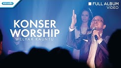 Konser Worship Welyar Kauntu (Video full album)  - Durasi: 38:38. 