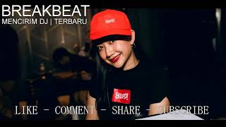 DUGEM KUY!!! BREAKBEAT SUPERBASS 2019 #Mencirimdj