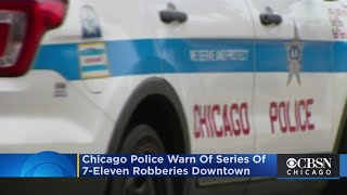Police Warn Of String Of Armed Robberies At Downtown 7-Eleven Stores