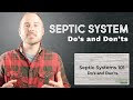 Septic System Do&#39;s And Don&#39;ts (Septic System 101)