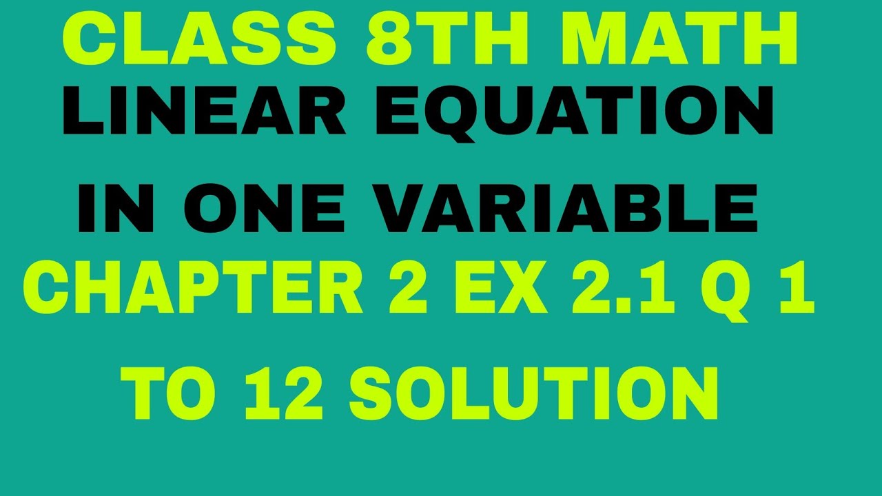 class-8th-math-chapter-2-linear-equation-in-one-variable-ex-2-1-q-1-to