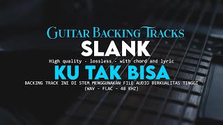 Ku Tak Bisa  - Backing track Slank (No Guitar)