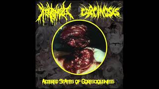 Meatshield x Carcinosis - Altered States of Goresciousness (Full Split)