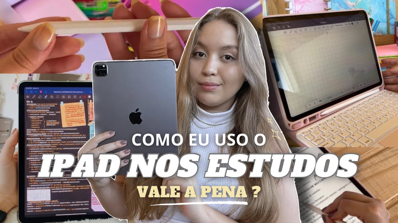 IPAD PARA ESTUDAR VALE A PENA?| Tour, Apps de Estudo, Como Faço ...