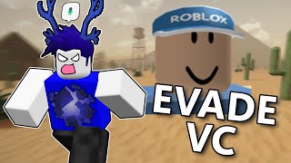 EVADE VC IS HILARIOUS | Roblox Evade VC Funny Moments