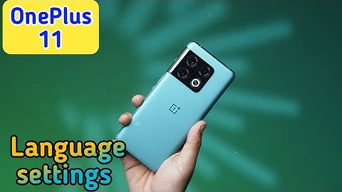 Language Change In OnePlus 11, Language Setting In OnePlus 11, How To Change Language In