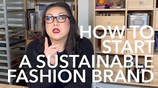 How to Start a Sustainable Fashion Brand