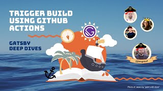 🔴🍻 Trigger rebuilds on a schedule using GitHub Actions with Jason Lengstorf · #GatsbyJS Deep Dive