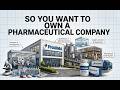 The Economics of Owning Pharmaceutical Company
