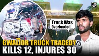 Gwalior Truck Accident: 12 dead, 30 injured near Sheetla Mata Temple in Madhya Pradesh