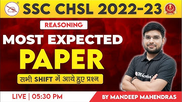 SSC CHSL 2022-23 | Most Expected Paper | All Shifts | Reasoning | Mandeep Mahendras