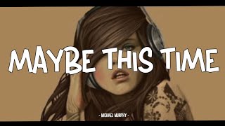 Reggae Remix | Maybe This Time - Michael Murphy Cover ( Ra one Remix And Lyric )