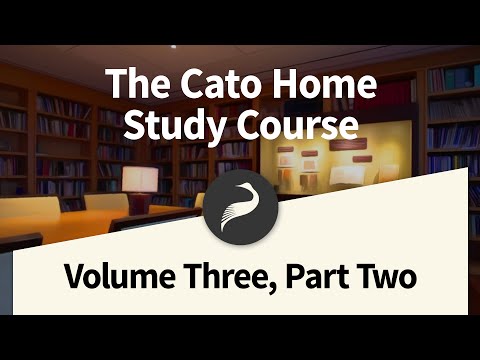 The Cato Home Study Course, Vol. 3 Part 2: Thomas Jefferson and the Declaration of Independence