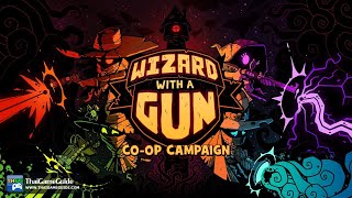 Co-op Action Shooter Sandbox : Wizard with a Gun : Online Co-op Campaign ~ Ranger Full Gameplay