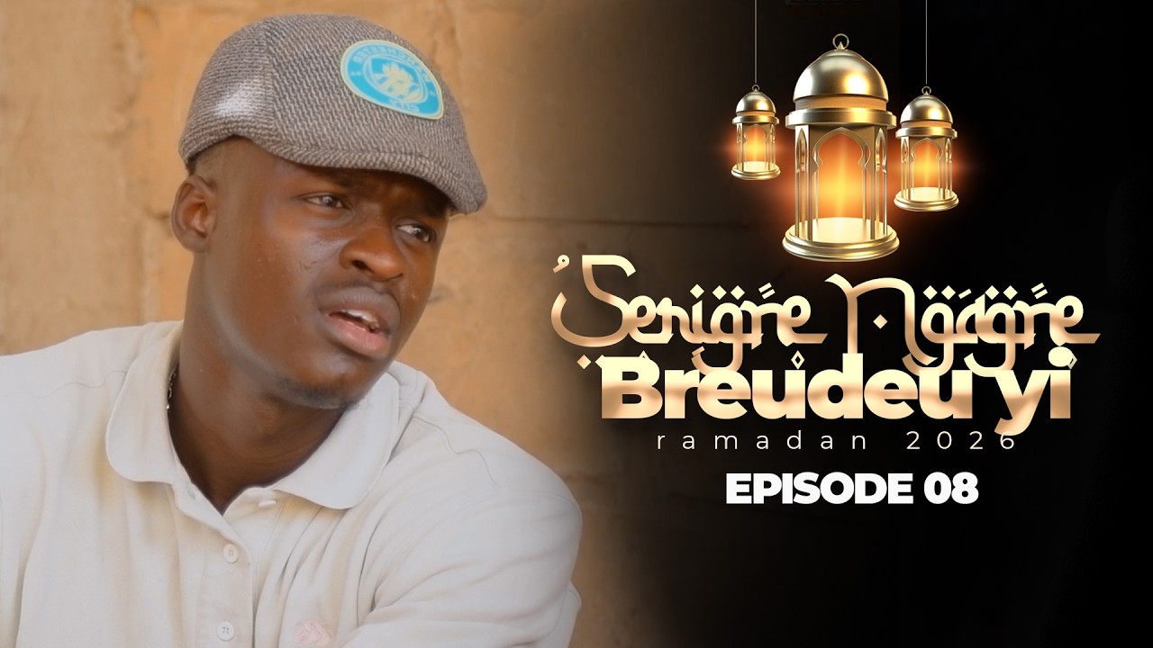 SERIGNE NGAGNE AK BREUDEU YI EPISODE 08 - KOORU BREUDEU YI