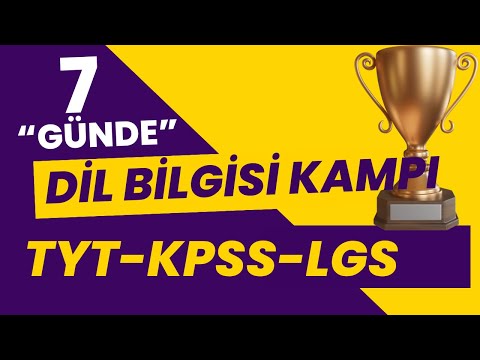 7 GÜNDE DİL BİLGİSİ KAMPI / +10 NET / YKS-LGS-KPSS 2024