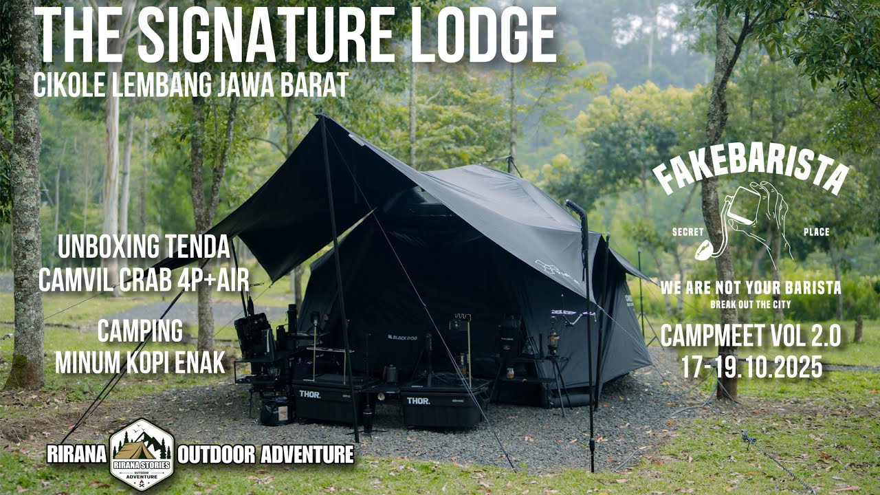 THE SIGNATURE LODGE I Camping Ngopi Bareng | CAMVIL CRAB 4P AIR TENT I FAKEBARISTA CAMPMEET VOL 2.0