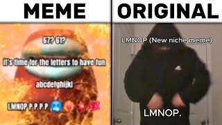 LMNOP P P P P Meme vs Original