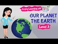 Exploring Earth's Features and Importance