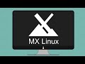MX Linux review (XFCE & KDE)