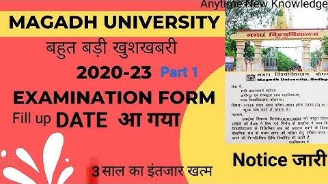 magadh University part 1 exam form 2020-23, form fill up date,exam date.