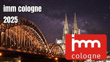 IMM Cologne 2025 Germany