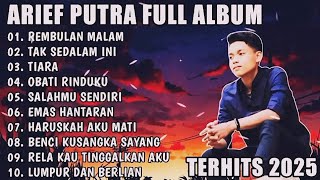 Kumpulan Lagu Arief Terbaru 2025 - Rembulan malam || tak sedalam ini