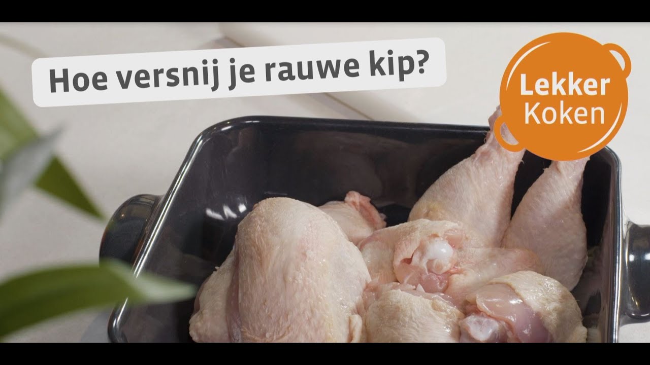 Hoe Versnij Je Rauwe Kip Colruyt Youtube