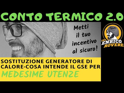 Video YouTube Ing. Enrico Rovere Utenze Conto Termico