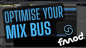 How to use Fmod - Mix Bus Organisation