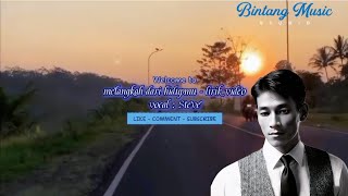 Melangkah Dari Hidupmu - Steve