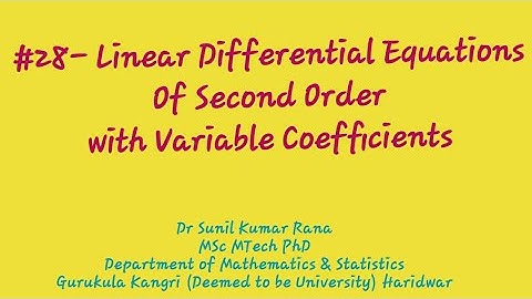 #28-Linear Differential Equations of Second Order with Variable Coefficients| Part of CF is Known
