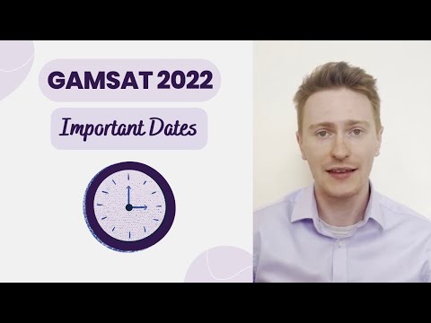 GAMSAT 2022 - Registration and Important Dates | Graduate Entry Medicine ??‍?