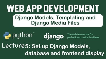 Django Web App Beginner Tutorial: Django Models, Database and Data Display