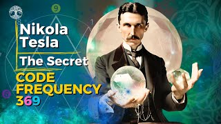 369 NIKOLA TESLA HERTZ FREQUENCY