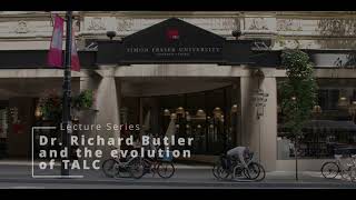 Dr. Richard Butler and the evolution of TALC