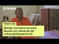 Abrigo vira novo lar para idosas em situação de vulnerabilidade no RJ