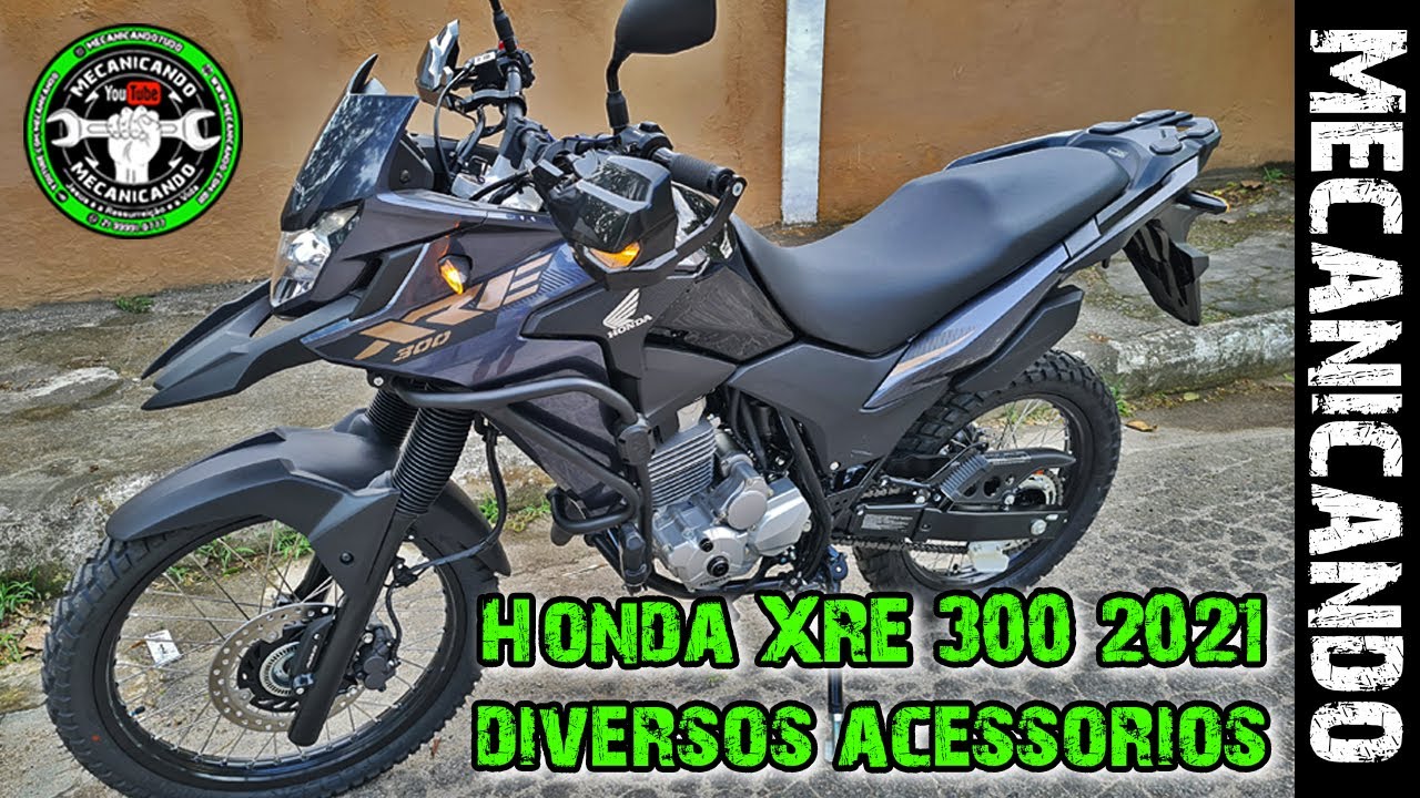 HONDA XRE 300 2021 0 KM - PERSONALIZAMOS COM DIVERSOS ACESSÓRIOS E PINTURAS🔧🔩 MECANICANDO MOTOS