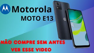 Motorola Moto E13- será que VALE a PENA COMPRAR em 2024?