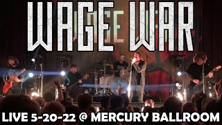 WAGE WAR Live @ Mercury Ballroom FULL CONCERT 5-20-22 US Tour 2022 Louisville KY 60fps