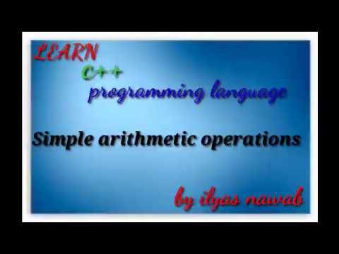 Simple arithmetic operations by switch statement in c++ programming language by ilyas nawab