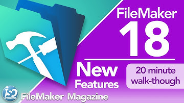 FileMaker 18 - New Features & Functionality