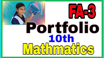 FA-3 ॥ mathematics ॥ Class-10 ॥ Portfolio ॥ OSTA Questions ॥ Attractive portfolio ॥ Best portfolio ॥