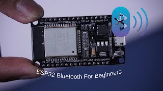 ESP32 Bluetooth Classic With Arduino : Beginners Guide