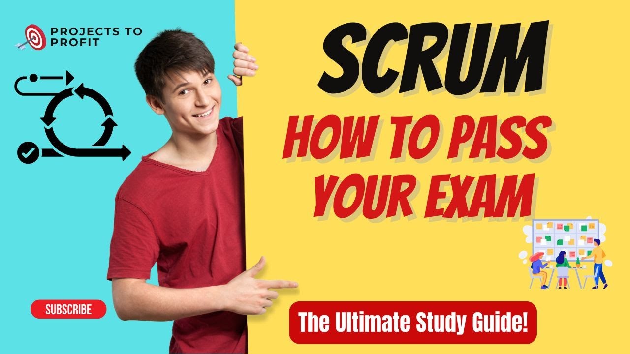 How to Pass Your Scrum Exam – The Ultimate Study Guide! - YouTube